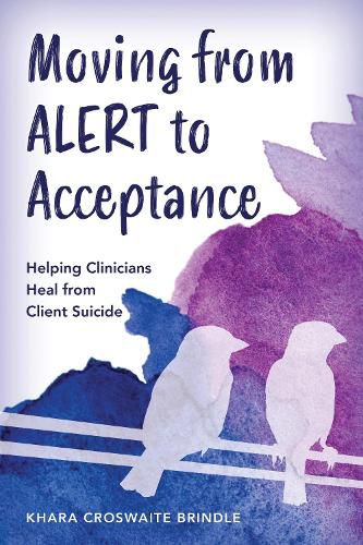 Cover image for Moving from ALERT to Acceptance