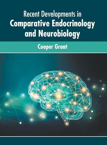 Cover image for Recent Developments in Comparative Endocrinology and Neurobiology