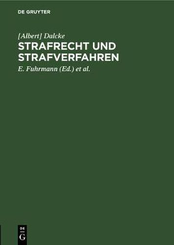 Strafrecht Und Strafverfahren: 3. Nachtrag Zur 35. Auflage / Januar 1952