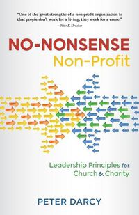 Cover image for No-Nonsense Non-Profit: Leadership Principles for Church and Charity