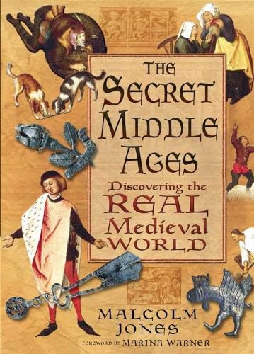 The Secret Middle Ages