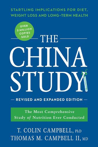 Cover image for The China Study: Revised and Expanded Edition