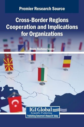 Cover image for Cross-Border Regions Cooperation and Implications for Organizations