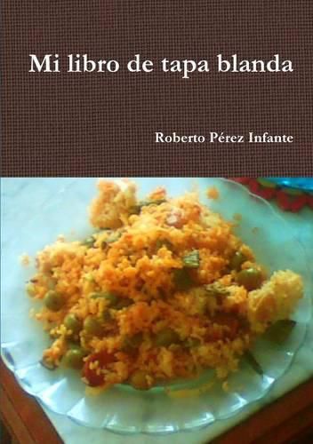 Cover image for Mi Libro De Tapa Blanda