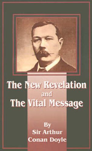 Cover image for The New Revelation and the Vital Message