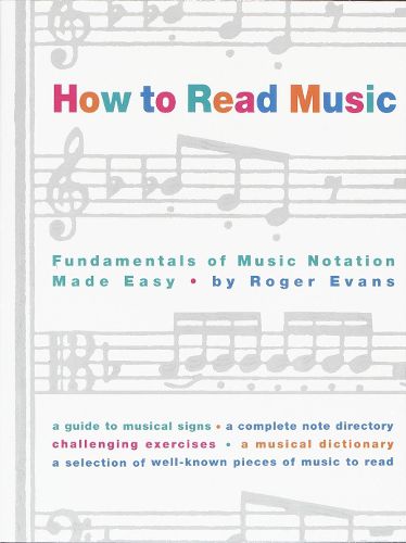 Cover image for How to Read Music: Fundamentals of Music Notation Made Easy