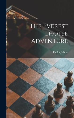 Cover image for The Everest Lhotse Adventure