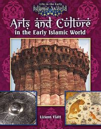 Cover image for Arts and Culture in the Early Islamic World