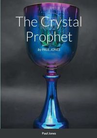 Cover image for The Crystal Prophet