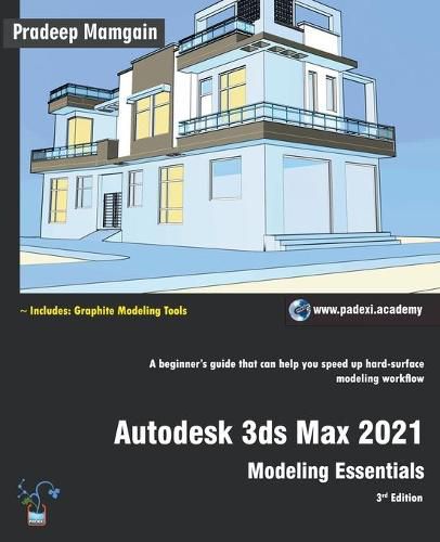 Cover image for Autodesk 3ds Max 2021: Modeling Essentials, 3rd Edition