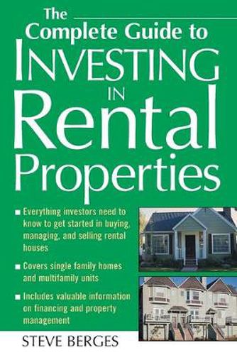 Cover image for The Complete Guide to Investing in Rental Properties