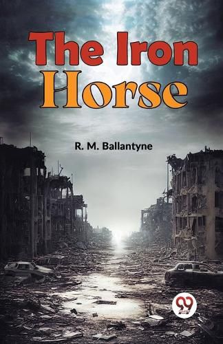 Cover image for The Iron Horse