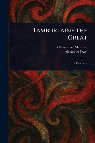 Cover image for Tamburlaine the Great