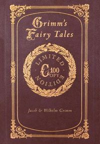 Cover image for Grimm's Fairy Tales (100 Copy Limited Edition)