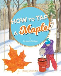 Cover image for How to Tap a Maple!