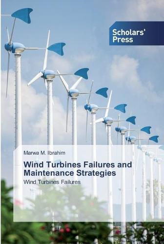 Cover image for Wind Turbines Failures and Maintenance Strategies