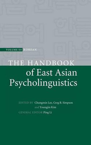 The Handbook of East Asian Psycholinguistics: Volume 3, Korean