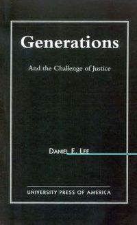 Cover image for Generations: And the Challenge of Justice