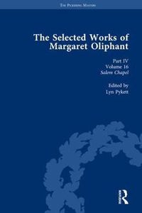 Cover image for The Selected Works of Margaret Oliphant, Part IV Volume 16: Salem Chapel