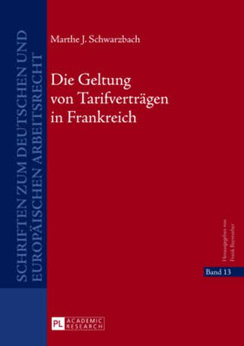 Die Geltung Von Tarifvertraegen in Frankreich