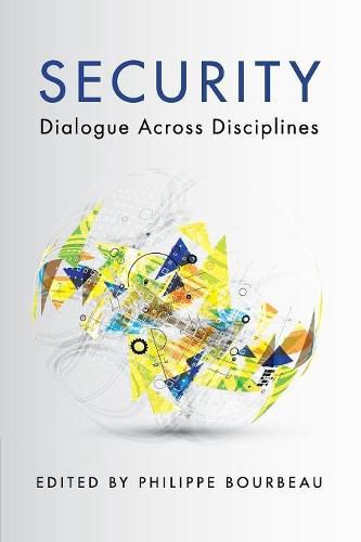 Cover image for Security: Dialogue across Disciplines