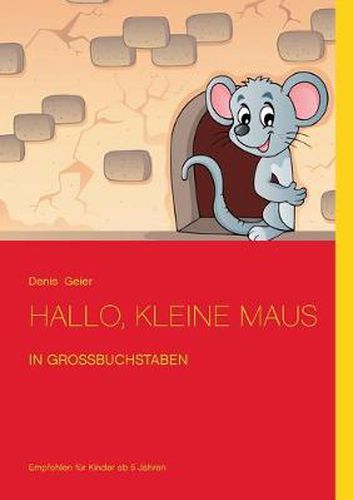 Cover image for Hallo, kleine Maus: in Grossbuchstaben