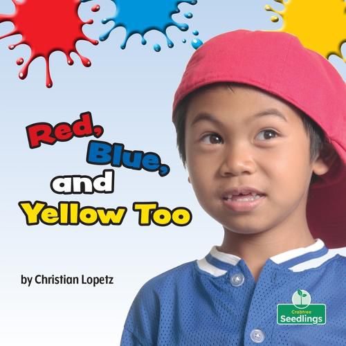 Cover image for Red, Blue, and Yellow Too