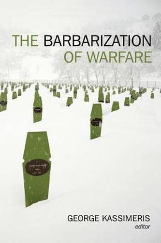 Cover image for The Barbarization of Warfare