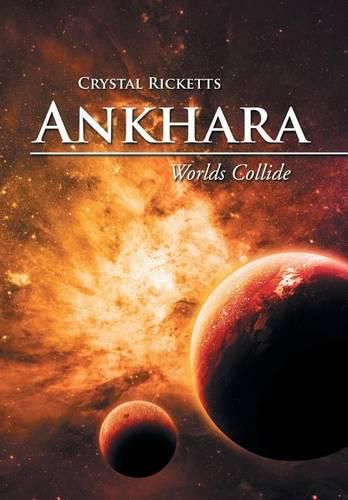 Cover image for Ankhara: Worlds Collide