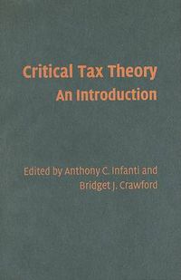 Cover image for Critical Tax Theory: An Introduction