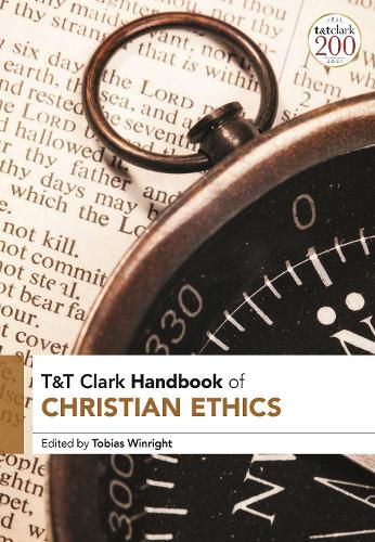 Cover image for T&T Clark Handbook of Christian Ethics