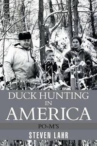 Cover image for Duck Hunting in America: Po-m's