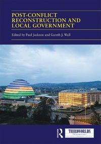 Cover image for Post-conflict Reconstruction and Local Government