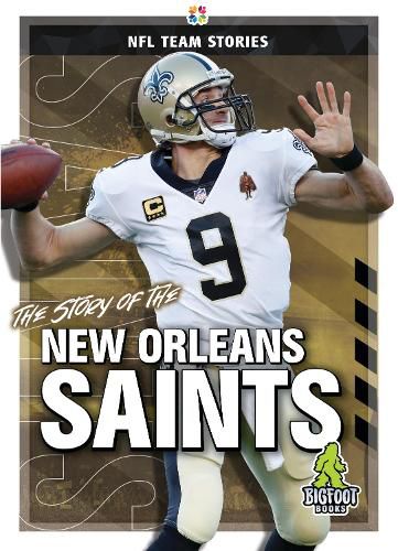 Cover image for The Story of the New Orleans Saints