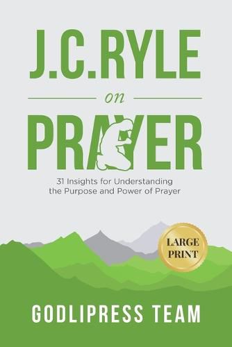 J. C. Ryle on Prayer