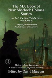 Cover image for The MX Book of New Sherlock Holmes Stories Part XLI