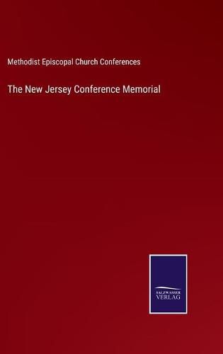 Cover image for The New Jersey Conference Memorial