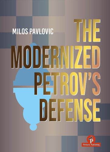 Cover image for The Modernized Petrov's Defense