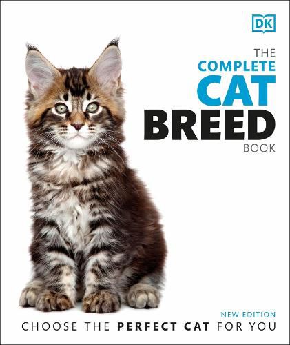 Cover image for The Complete Cat Breed Book: Choose the Perfect Cat for You