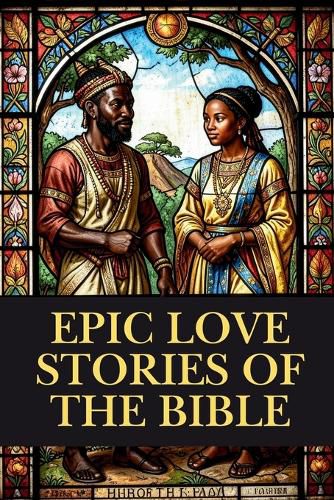 Cover image for Epic Love Stories of the Bible