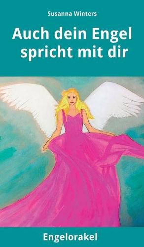 Cover image for Auch dein Engel spricht mit dir: Engelorakel