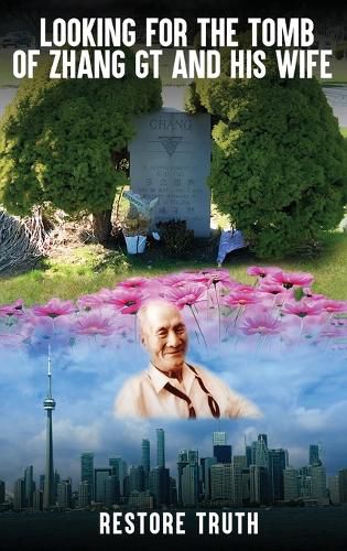 Cover image for Looking for the Tomb of Zhang GT and His Wife