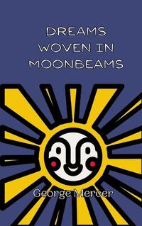 Cover image for Dreams Woven in Moonbeams