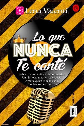 Cover image for Lo Que Nunca Te Cante, Cara B: Cara B