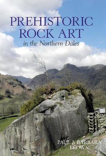 Cover image for Prehistoric Rock Art in the Northern Dales