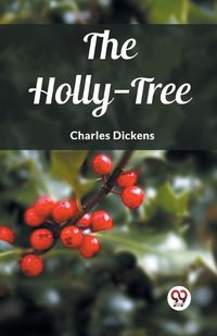 Cover image for The Holly-Tree