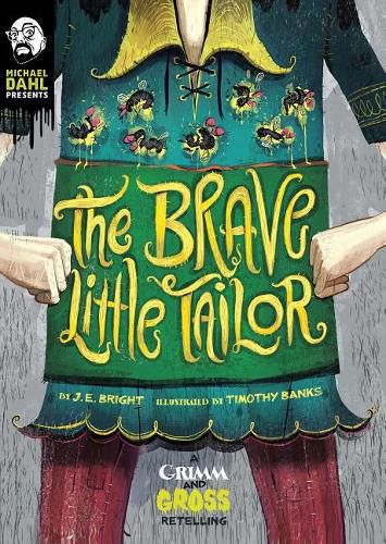 The Brave Little Tailor: A Grimm and Gross Retelling