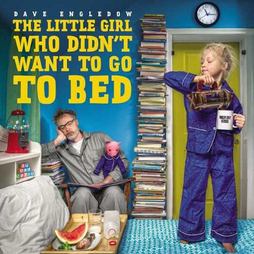 Cover image for The Little Girl Who Didn't Want to Go to Bed