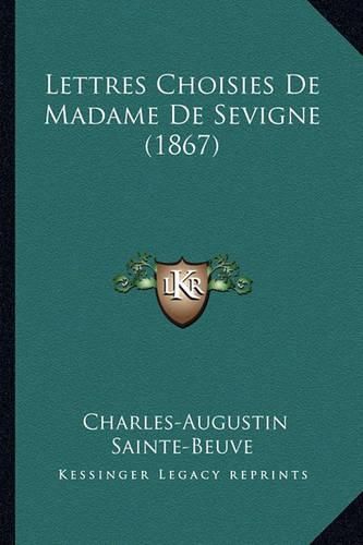 Cover image for Lettres Choisies de Madame de Sevigne (1867)