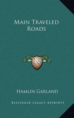 Cover image for Main Traveled Roads